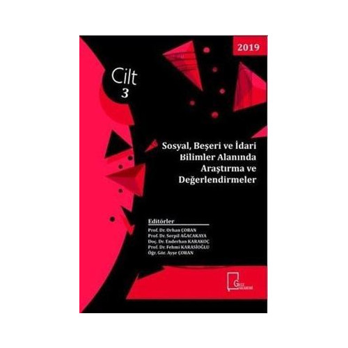 Sosyal Beşeri ve İdari Bilimler Alanında Araştırma ve Değerlendirmeler Cilt 3  Kolektif