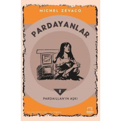 Pardayanlar 2 - Pardaillan'ın Aşkı Michel Zevaco