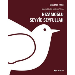 Nizamoğlu Seyyid Seyfullah...