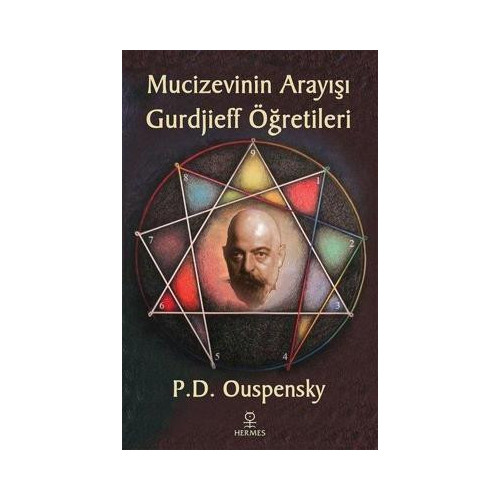 Mucizevinin Arayışı Gurdjieff Öğretileri P.D. Ouspensky