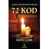 Kabala'nın İhtişamlı Sırları: 72 Kod Banu Çam