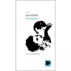 Uzlaşma Elia Kazan