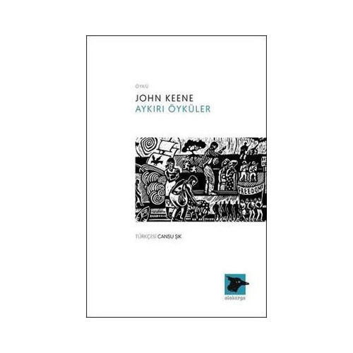 Aykırı Öyküler John Keene