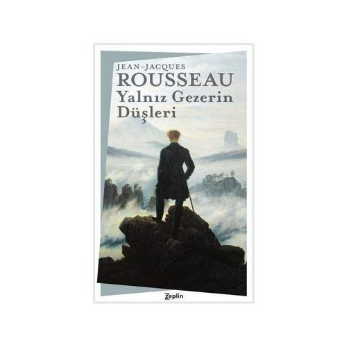 Yalnız Gezerin Düşleri Jean Jacques Rousseau