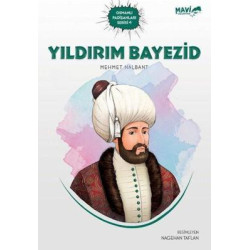 Yıldırım Bayezid - Osmanlı Padişahları Serisi 4 Mehmet Nalbant