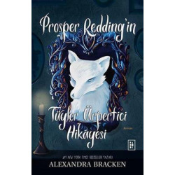 Prosper Redding'in Tüyler Ürpertici Hikayesi Alexandra Bracken