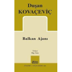 Balkan Ajanı - Tiyatro Oyun Dizisi 644 Duşan Kovaçeviç