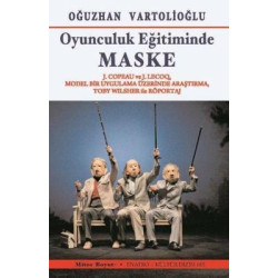 Oyunculuk Eğitiminde Maske Oğuzhan Vartalıoğlu