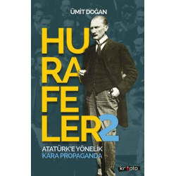 Hurafeler 2 - Atatürk'e Yönelik Kara Propaganda Ümit Doğan