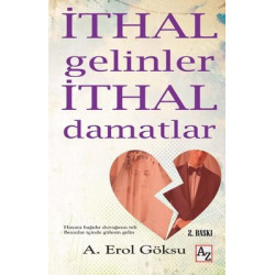 İthal Gelinler İthal...
