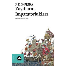 Zayıfların İmparatorlukları J.C. Sharman