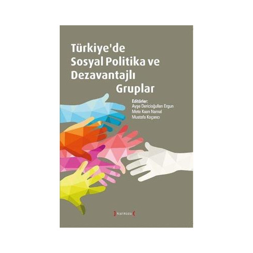 Türkiye'de Sosyal Politika ve Dezavantajlı Gruplar  Kolektif
