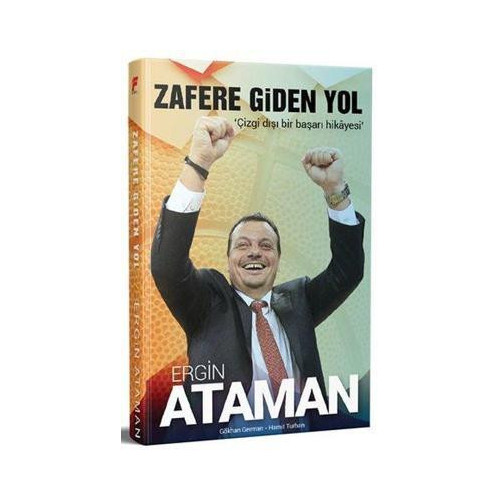 Zafere Giden Yol: Ergin Ataman Gökhan German