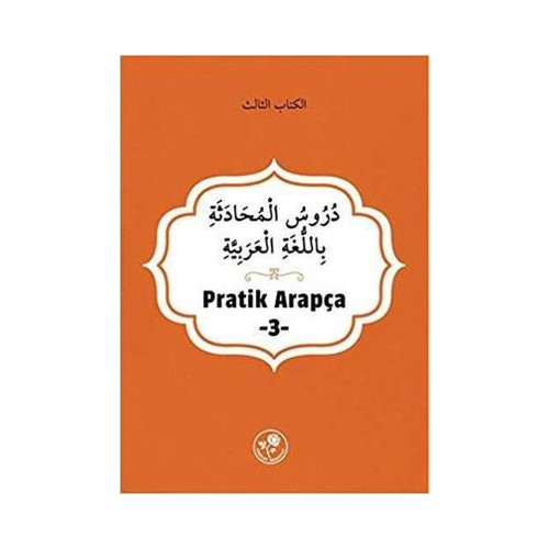 Pratik Arapça - Üçüncü Kitap  Kolektif