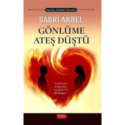 Gönlüme Ateş Düştü - Agir Kete Dile Min - Türkçe - Kürkçe Çevirmeli Kitap - Yaşanmış Günümüz Romanla Sabri Akbe