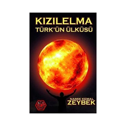 Kızılelma Türkün Ülküsü Namık Kemal Zeybek