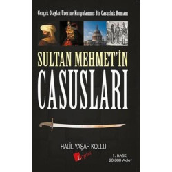Sultan Mehmet'in Casusları Halil Yaşar Kollu