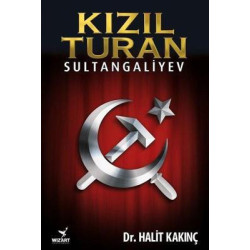Kızıl Turan-Sultangaliyev Dr.Halit Kakınç