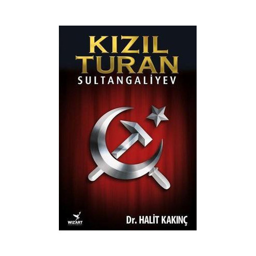 Kızıl Turan-Sultangaliyev Dr.Halit Kakınç