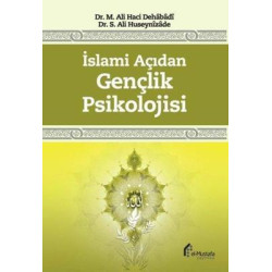 İslami Açıdan Gençlik Psikolojisi M. Ali Hacı Dehabadi