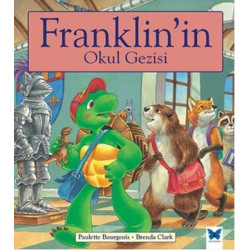 Franklin'in Okul Gezisi Paulette Bourgeois