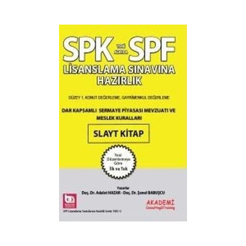SPK-SPF Dar Kapsamlı Sermaye Piyasası Mevzuatı ve Meslek Kuralları Slayt Kitap Şenol Babuşcu