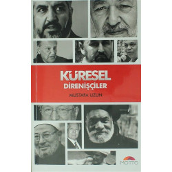 Küresel Direnişçiler - Mustafa Uzun