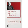 Roman Diliyle Siyaset Mustafa Özel