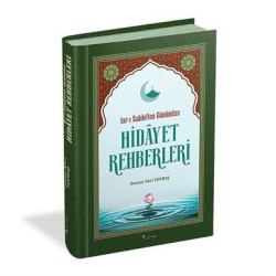 Hidayet Rehberleri - Asr-ı Saadetten Günümüze Osman Nuri Topbaş