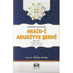 Akaid - i Adudiyye Şerhi - Arapça Türkçe Metin - Çeviri Celaleddin Ed-Devvani