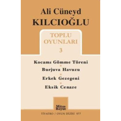 Ali Cüneyd Kılıçoğlu Toplu Oyunları 3 Ali Cüneyd Kılcıoğlu