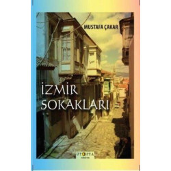 İzmir Sokakları Mustafa Çakar
