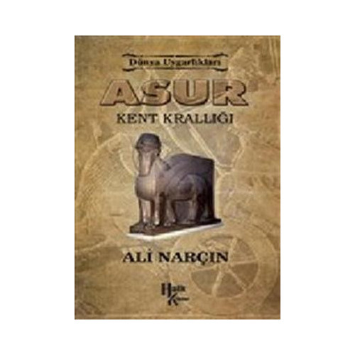 Asur-Kent Krallığı Ali Narçın