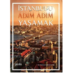 İstanbul'u Adım Adım Yaşamak M. Yılmaz Ergüvenç