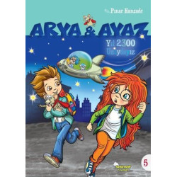Yıl 2300 Uzaydayız-Arya ve Ayaz 5 Pınar Hanzade