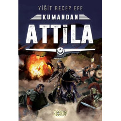Kumandan Attila Yiğit Recep...