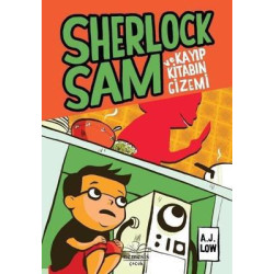 Sherlock Sam ve Kayıp Kitabın Gizemi A. J. Low