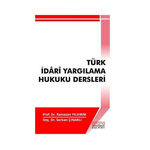Türk İdari Yargılama Hukuku Dersleri Ramazan Yıldırım