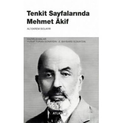 Tenkit Sayfalarında Mehmet Akif Ali Ekrem Bolayır