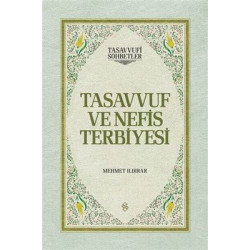 Tasavvuf ve Nefis Terbiyesi Mehmet Günyüzlü