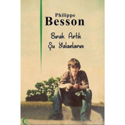 Bırak Artık Şu Yalanlarını Philippe Besson