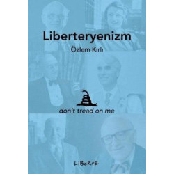 Liberteryenizm Özlem Kırlı