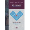 Bilen Kalp - Dönüşümün Sufi Yolu Kabir Helminski