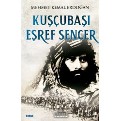 Kuşcubaşı Eşref Sencer Mehmet Kemal Erdoğan