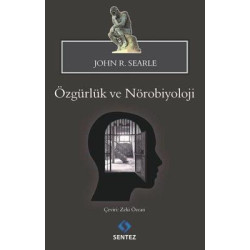 Özgürlük ve Nörobiyoloji John R. Searle