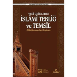 Yeni Usüllerle İslami Tebliğ ve Temsil  Kolektif