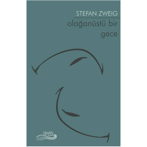Olağanüstü Bir Gece - Stefan Zweig