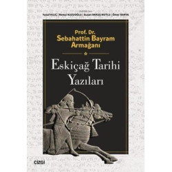 Eskiçağ Tarihi Yazıları -...