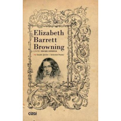 Seçme Şiirler - Selected Poems - Elizabeth Barrett Browning Elizabeth Barrett Browning