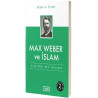 Max Weber ve İslam - Bryan S. Turner